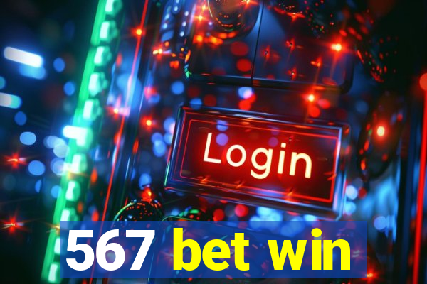 567 bet win